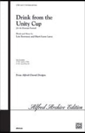 Drink from the Unity Cup 3-Part Mixed - Lois Brownsey & Marti Lunn Lantz