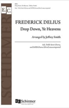 Drop Down, Ye Heavens SATB - arr. Jeffrey Smith