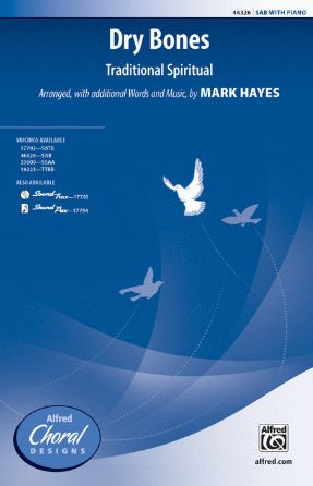 Dry Bones SAB - Arr. Mark Hayes