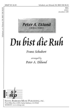 Du Bist Die Ruh SSA - Schubert, Arr. Peter A. Eklund