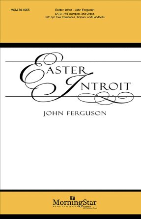 Easter Introit SATB - John Ferguson