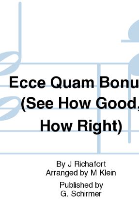 Ecce Quam Bonum SATB - Jean Richafort, ed. Maynard Klein