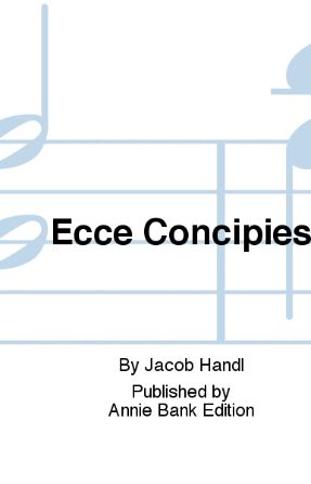 Ecce Concipies SATB - Jacob Handl