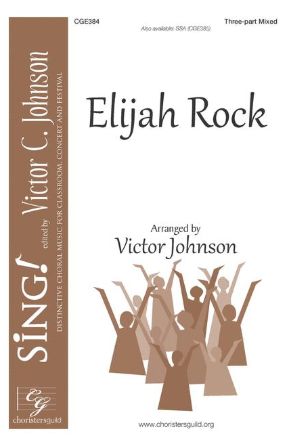 Elijah Rock 3-Part Mixed - Arr. Victor C. Johnson
