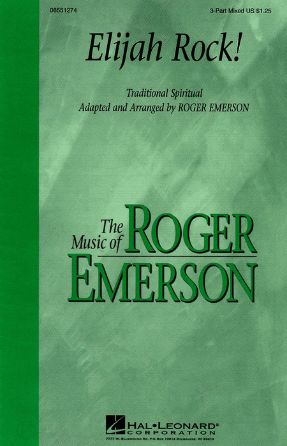 Elijah Rock! 3-Part Mixed - Arr. Roger Emerson