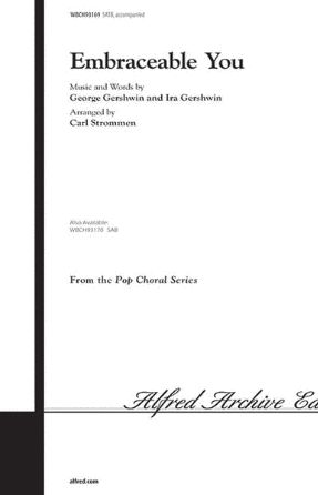 Embraceable You SATB - Arr. Carl Strommen