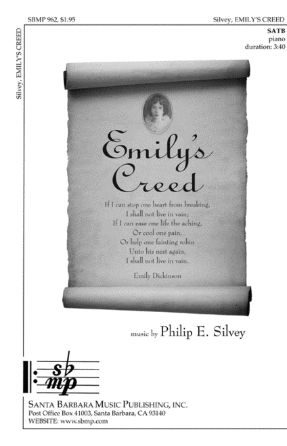 Emily's Creed SATB - Philip E. Silvey