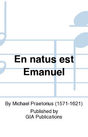 En Natus Est Emanuel SATB - Michael Praetorius, Ed. Maynard Klein