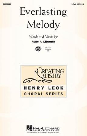 Everlasting Melody 3-Part Mixed - Rollo A. Dilworth