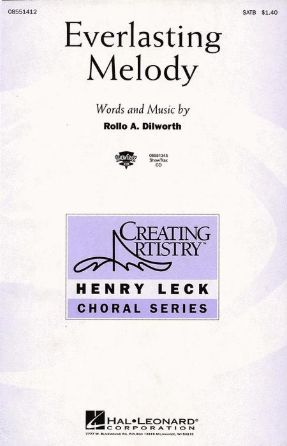 Everlasting Melody SATB - Rollo A. Dilworth