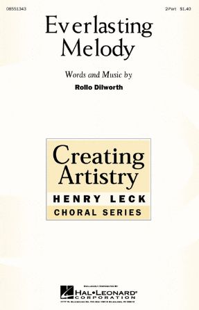 Everlasting Melody 2-Part - Rollo A. Dilworth