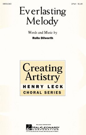 Everlasting Melody 2-Part - Rollo A. Dilworth