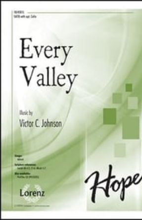 Every Valley SATB - Victor C. Johnson