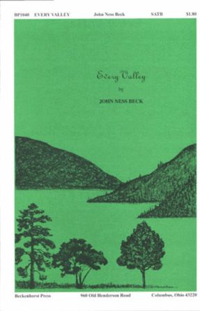Every Valley SATB - John Ness Beck