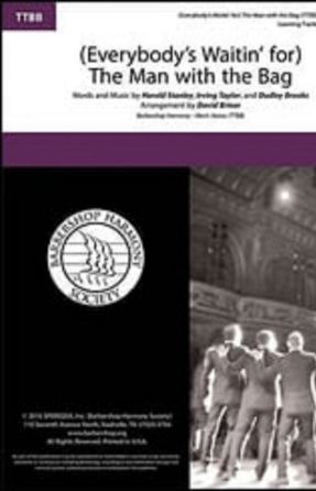 (Everybody's Waitin' for) The Man With the Bag TTBB - arr. Dave Briner