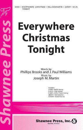 Everywhere Christmas Tonight 2-Part - Joseph M. Martin