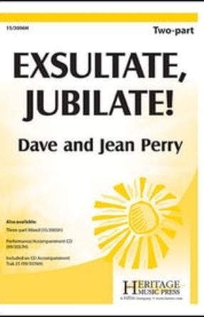 Exsultate Jubilate! 2-Part - Dave and Jean Perry