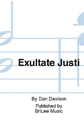 Exultate Justi SA(T)B - Dan Davison