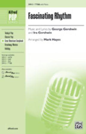 Fascinating Rhythm TTBB - Arr. Mark Hayes