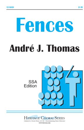 Fences SSA - Andre J. Thomas