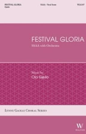 Festival Gloria SSAA - Ola Gjeilo