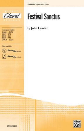 Festival Sanctus 2-Part - John Leavitt