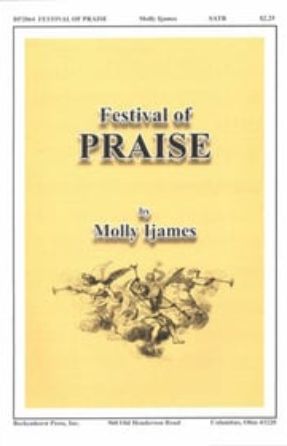 Festival of Praise SATB - Molly Ijames
