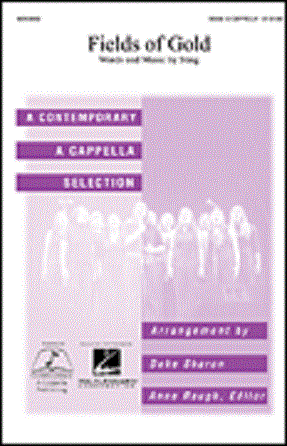 Fields Of Gold SSAA - Arr. Deke Sharon