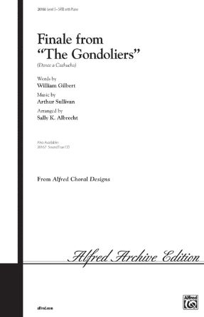 Finale From The Gondoliers SATB - Arr. Sally K. Albrecht