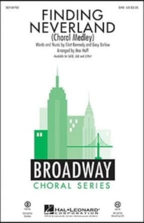 Finding Neverland Medley SAB - arr. Mac Huff