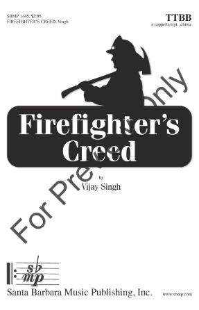 Firefighters Creed TTBB - Vijay Singh