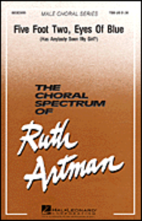 Five Foot Two, Eyes of Blue TTB - arr. Ruth Artman
