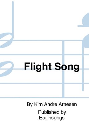 Flight Song - Kim Andre Arnesen