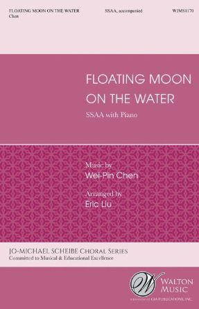 Floating Moon On The Water SSAA - Wei-Pin Chen