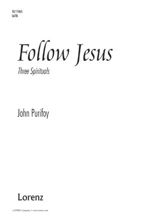 Follow Jesus (Three Spirituals) SATB - John Purifoy