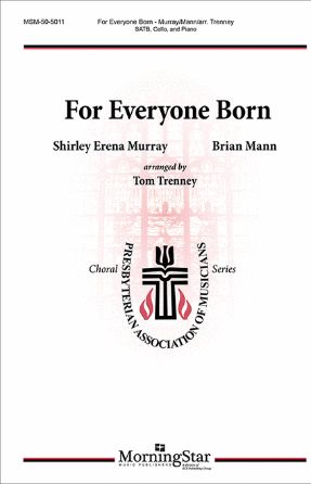 For Everyone Born SATB - Arr. Tom Trenney