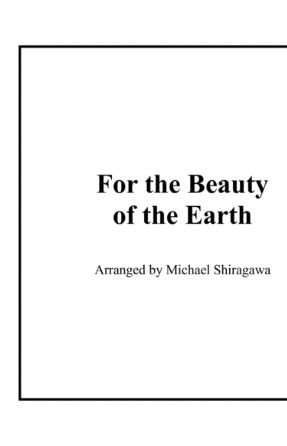 For The Beauty Of The Earth - Michael Bussewitz-Quarm