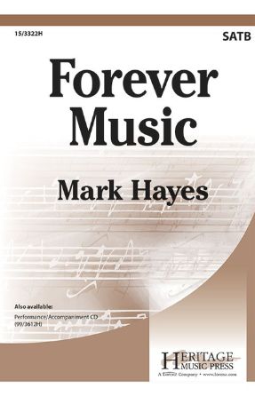 Forever Music SATB - Mark Hayes
