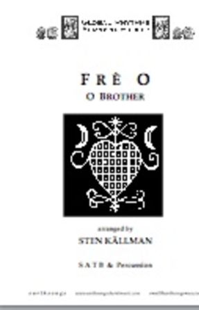 Fre O SATB - Arr. Sten Kallman