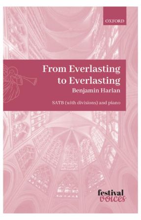 From Everlasting To Everlasting SATB - Benjamin Harlan