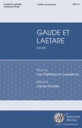 Gaude Et Laetare SSATB - Jan Pieterszoon Sweelinck, Ed. James Rodde
