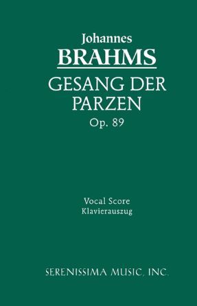 Gesang Der Parzen (Opus 89) - Johannes Brahms