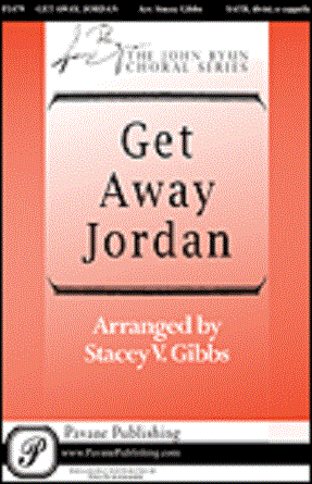 Get Away, Jordan SATB - Arr. Stacey V. Gibbs