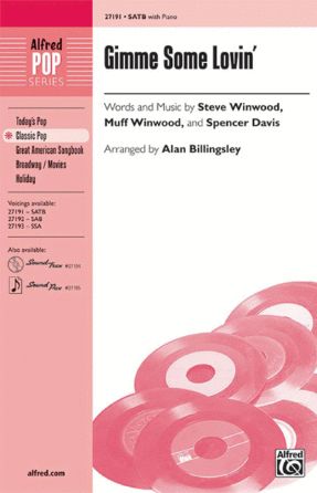 Gimme Some Lovin' SATB - Arr. Alan Billingsley