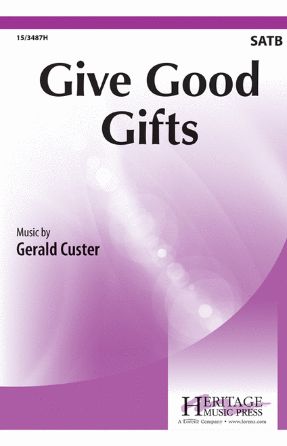Give Good Gifts