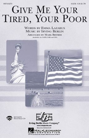 Give Me Your Tired, Your Poor SSA - Arr. Mark Brymer