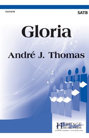 Gloria - Andre J. Thomas