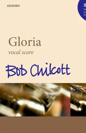 Gloria (A Little Jazz Mass) - Bob Chilcott