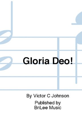 Gloria Deo! 3-Part Mixed - Victor C. Johnson