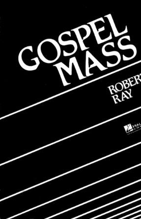 Gloria (Gospel Mass) SATB - Robert Ray